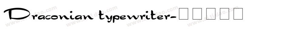 Draconian typewriter字体转换
